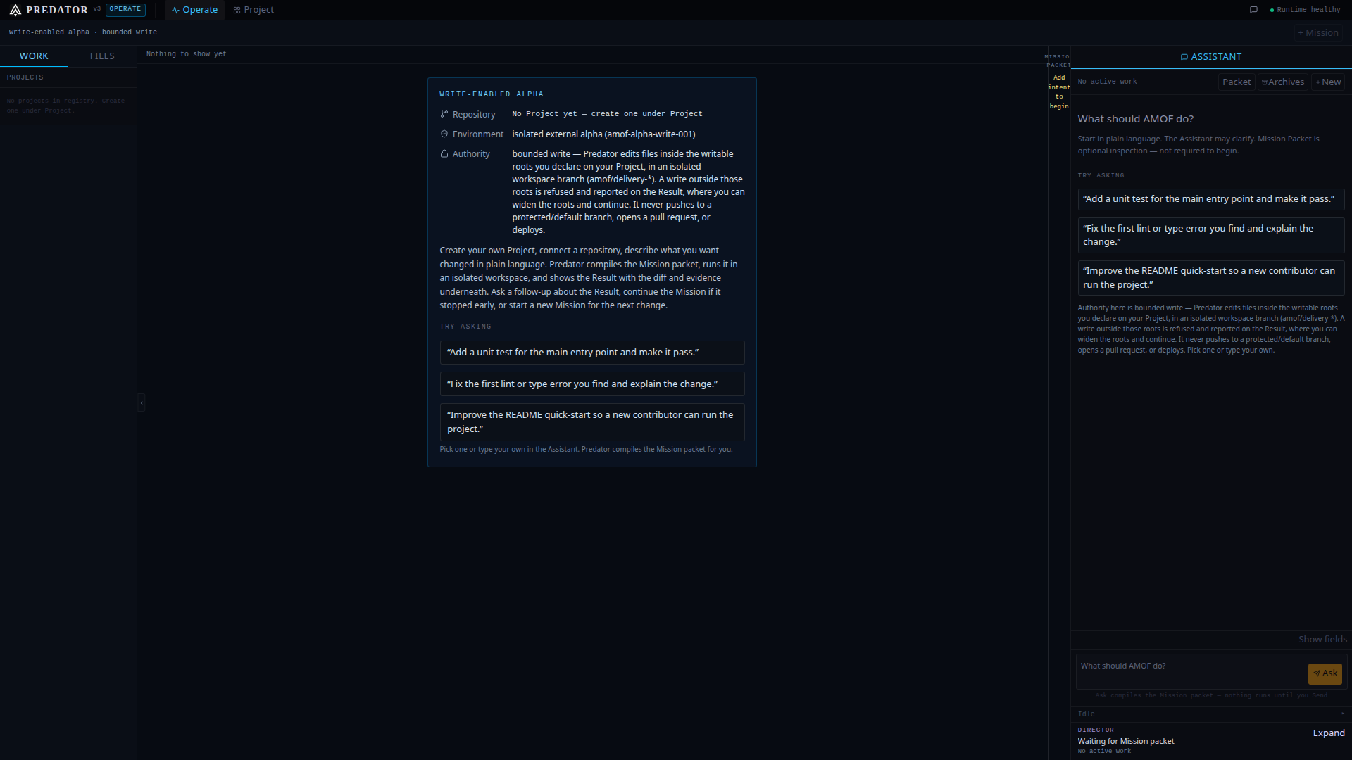 Predator v3 first contact: WRITE-ENABLED ALPHA card, no Project yet, bounded-write authority